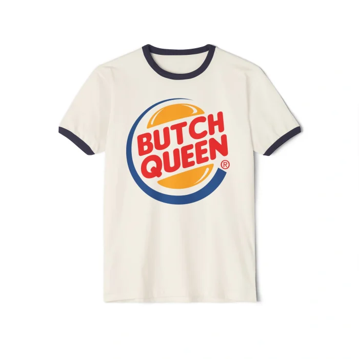 Butch Queen Shirt