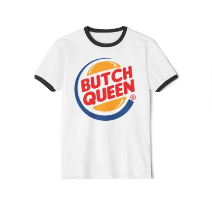 Butch Queen Shirt