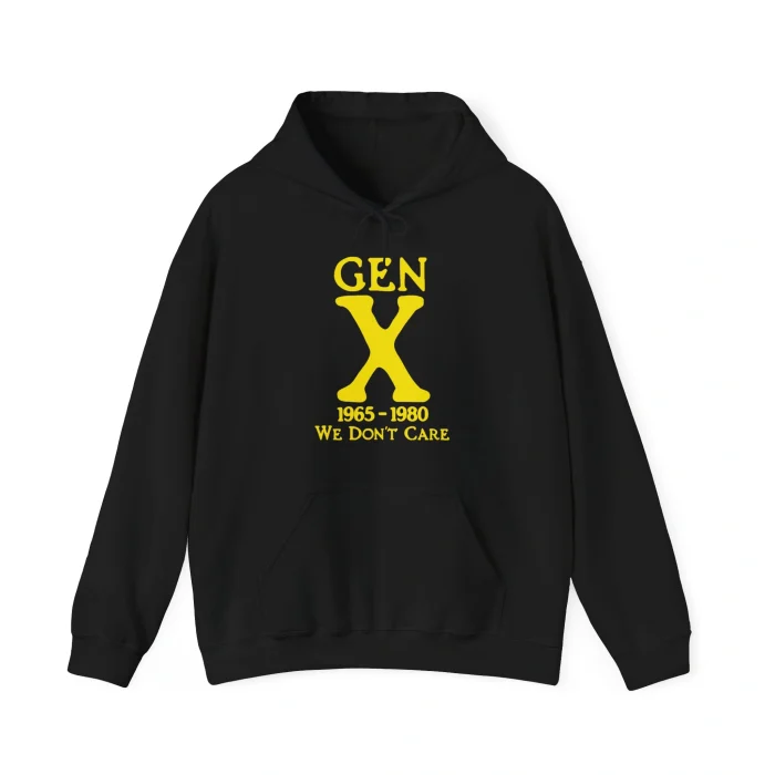 Gen X We Don’t Care Hoodie