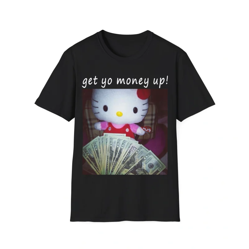 Hello Kitty Get Yo Money Up Shirt
