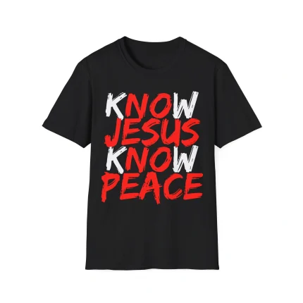 Know Jesus Know Peace Shirt