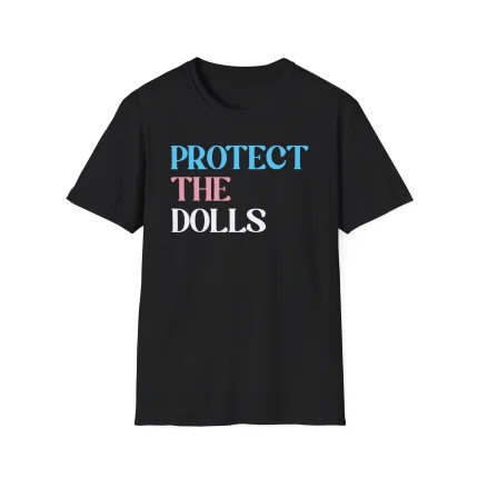 Protect The Dolls Trans Shirt