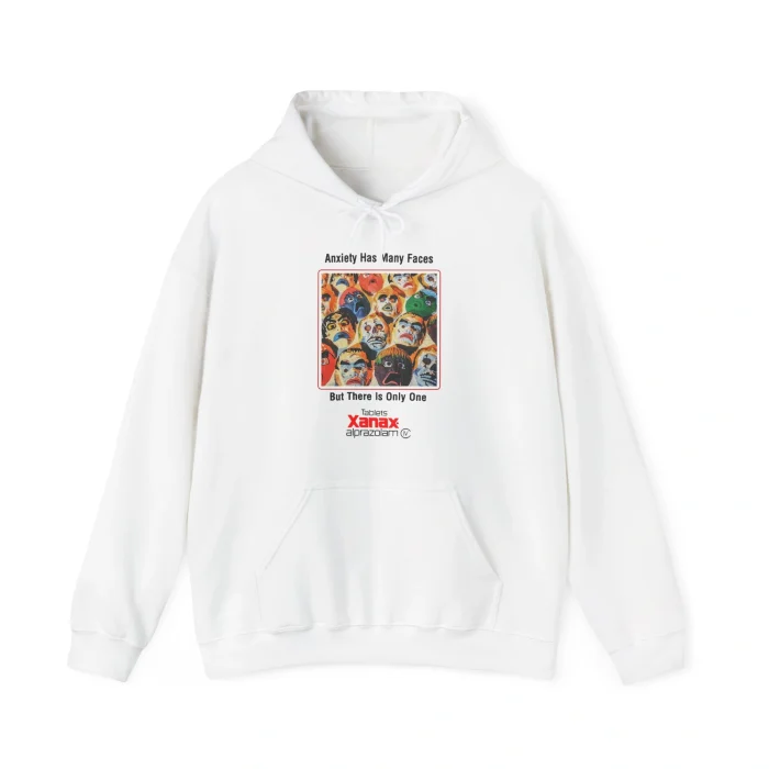 Anxiety Has Many Faces Hoodie