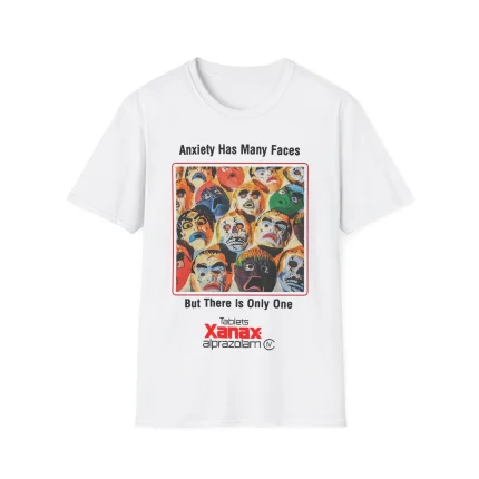 Anxiety Has Many Faces Shirt