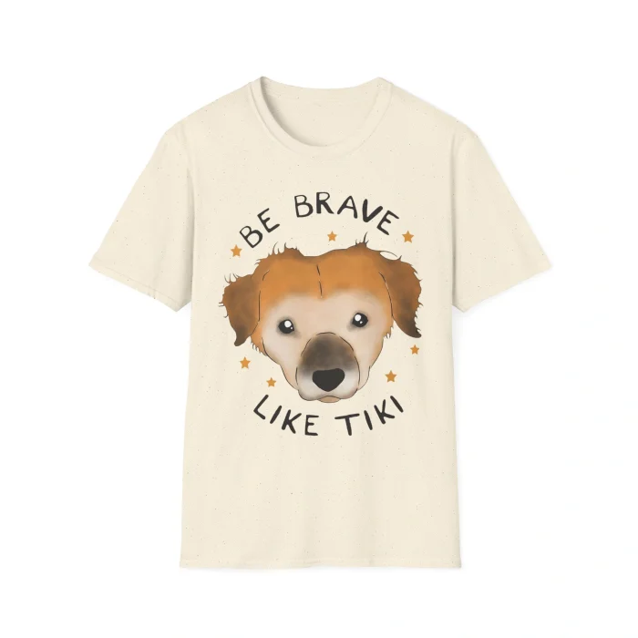 Be Brave Like Tiki Shirt