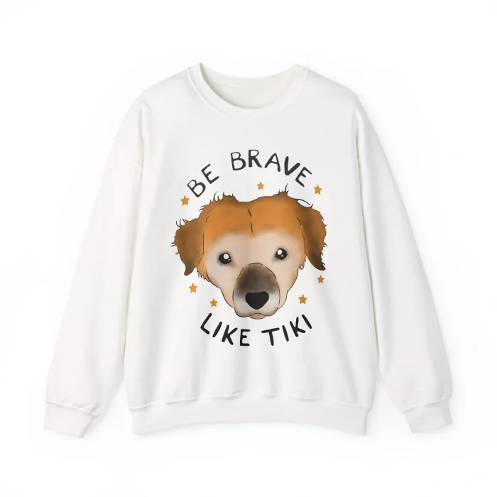 Be Brave Like Tiki Sweatshirt