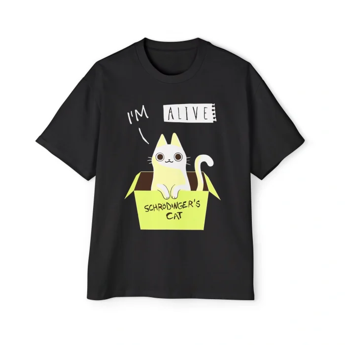 I'm Alive Schrödinger's Cat Premium Shirt