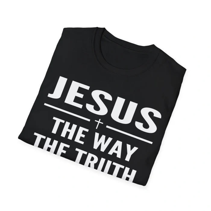 Jesus The Way The Truth The Life Shirt