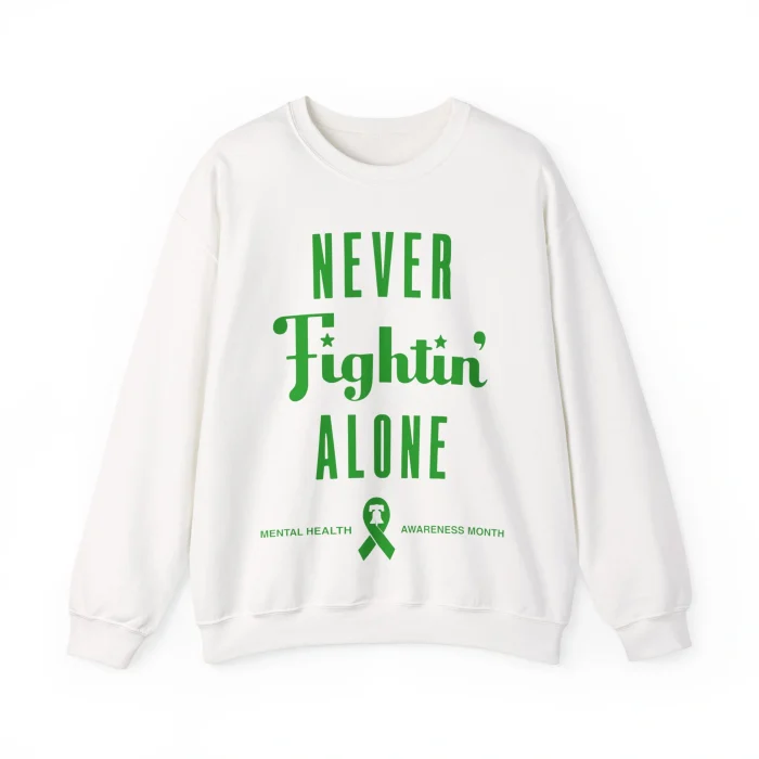Never Fightin’ Alone Phillies Sweatshirt