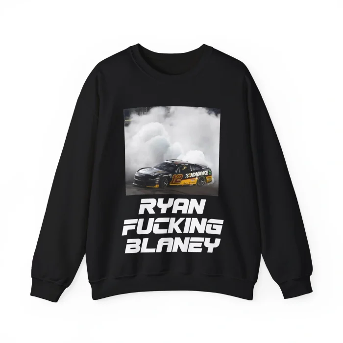 Ryan Fucking Blaney Sweatshirt