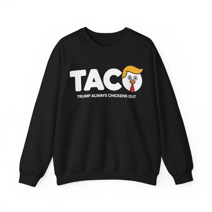 Trump Taco Sweatshirt