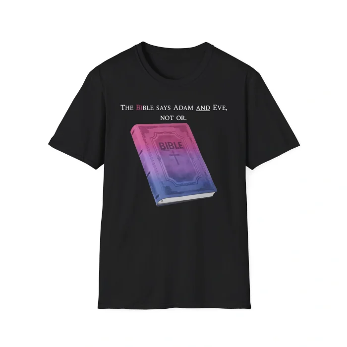 Bible Says Adam And Eve Not Or Shirt