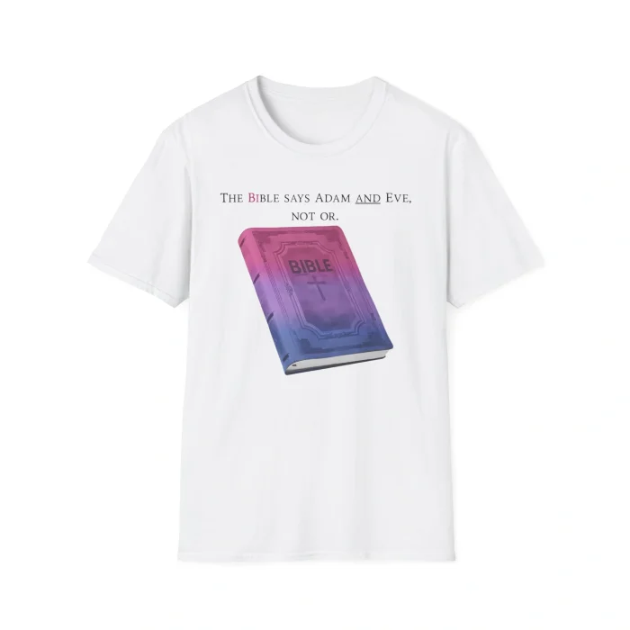 Bible Says Adam And Eve Not Or Shirt