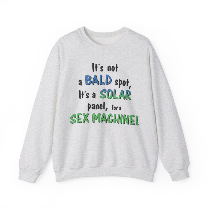 It’s Not a Bald Spot It’s a Solar Panel Sweatshirt