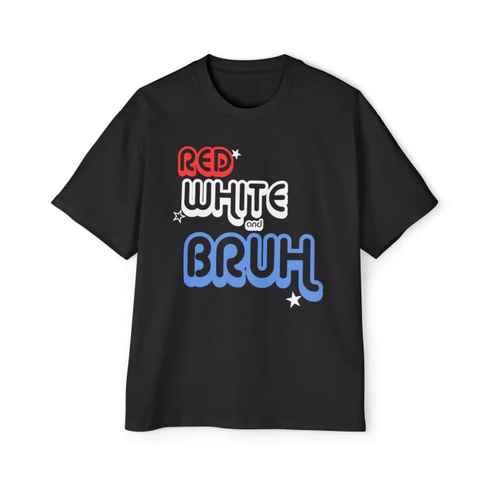 Red White and Bruh Premium Shirt