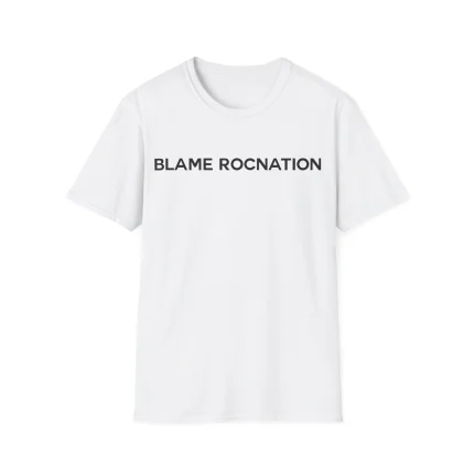 Blame Rocnation Shirt