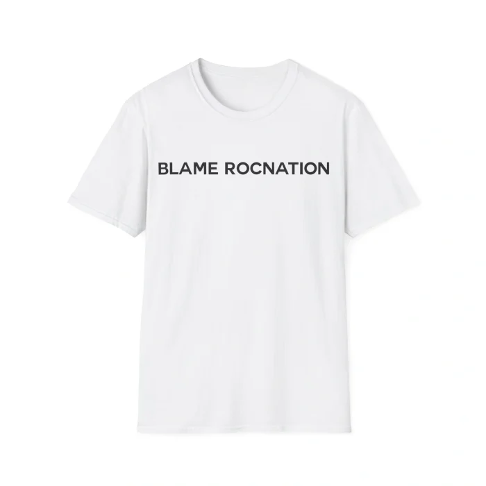Blame Rocnation Shirt