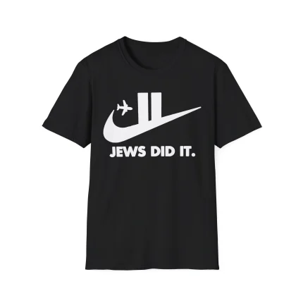 Jews Did It Shirt