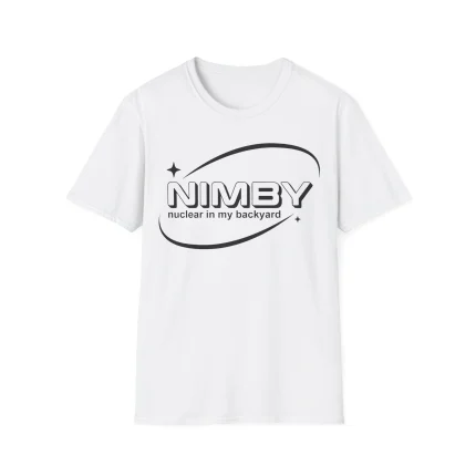 NIMBY Nuclear In My Backyard Shirt