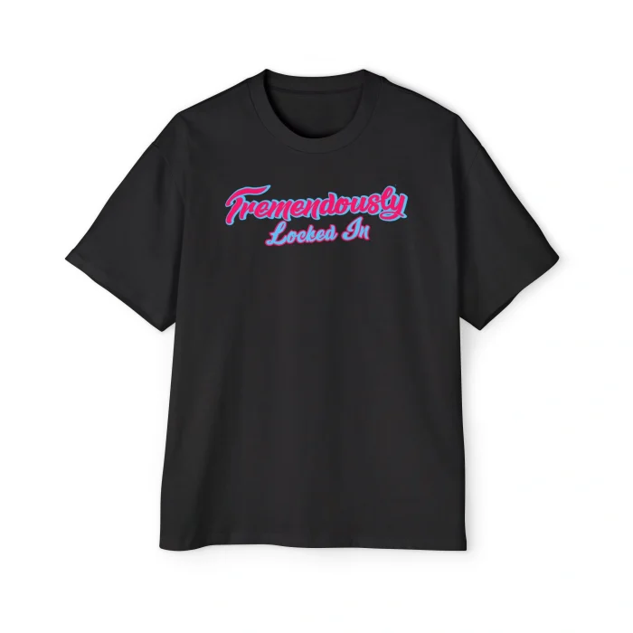 Tremendously Locked In Premium Shirt