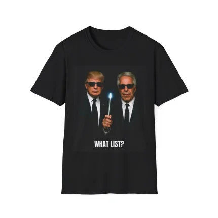 Trump Epstein What List Shirt