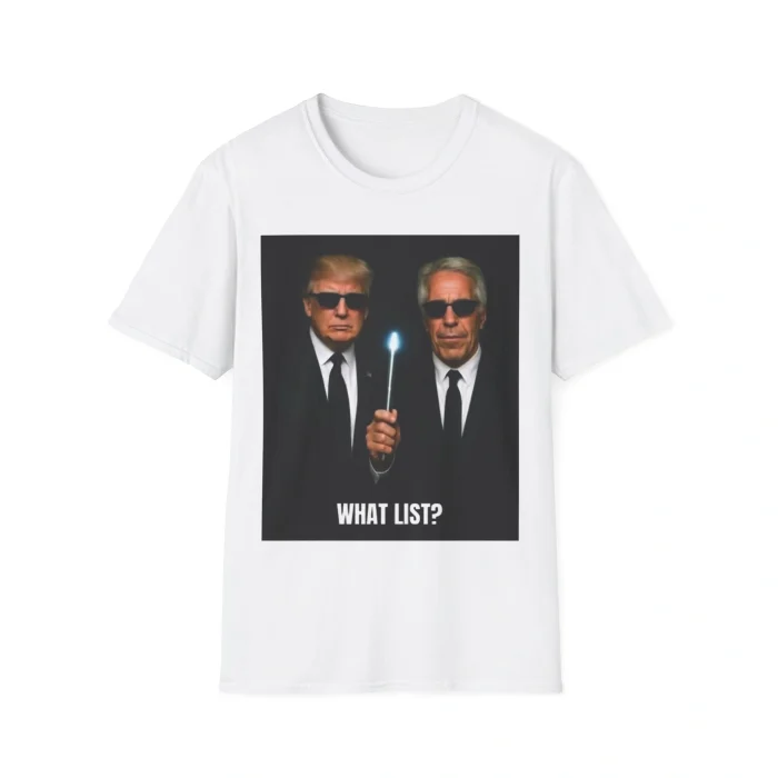 Trump Epstein What List Shirt