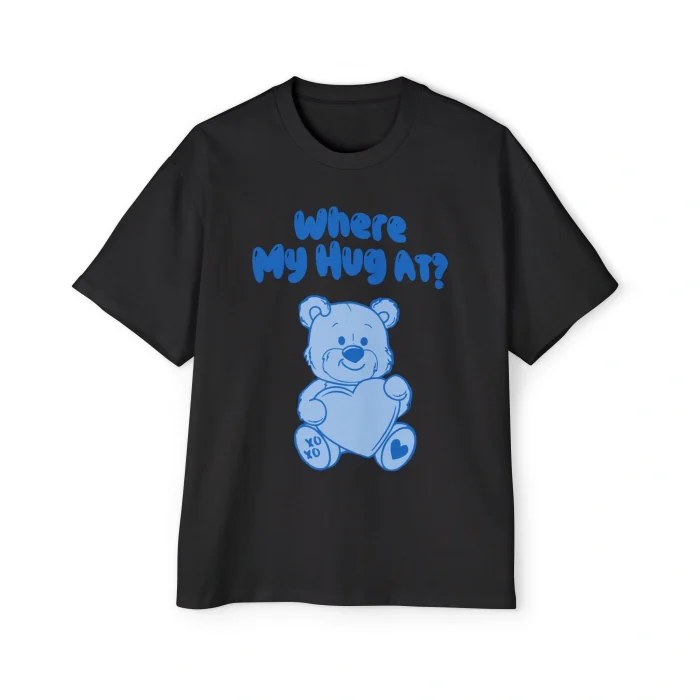 Where My Hug At Premium Shirt
