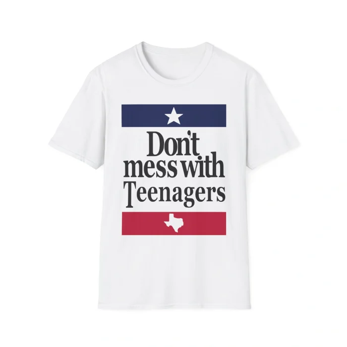 Don’t Mess With Teenagers Shirt