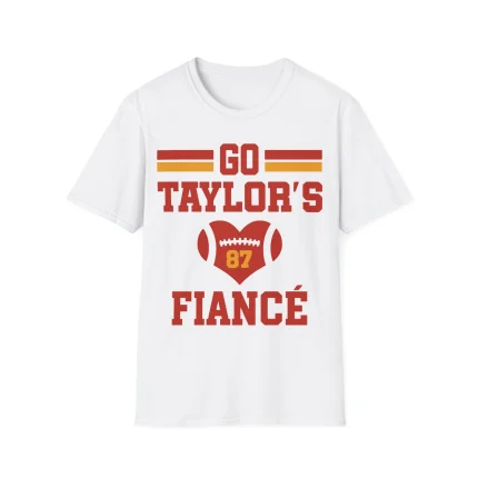 Go Taylor’s Fiancé Shirt