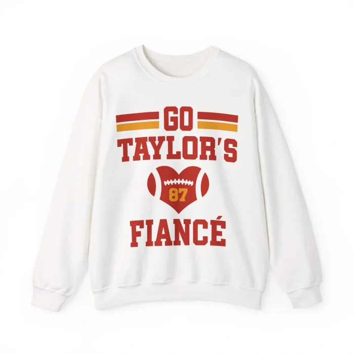 Go Taylor’s Fiancé Sweatshirt