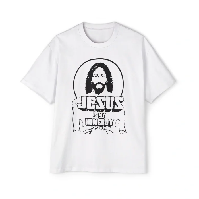 Jesus Is My Homeboy Premium Shirt
