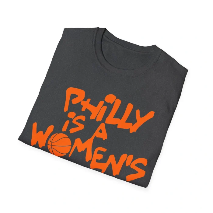 Philly Is A Women’s Sports Town Shirt