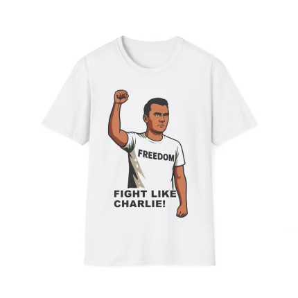 Fight Like Charlie Shirt
