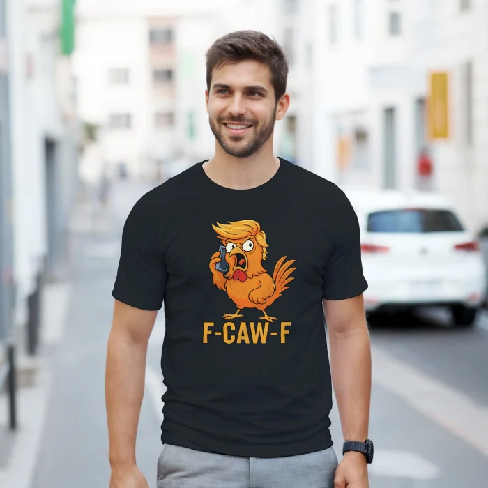 F-Caw-F Trump Shirt