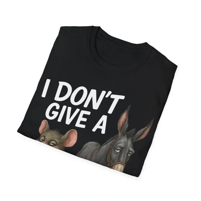 I Don’t Give a Rat’s Donkey Shirt