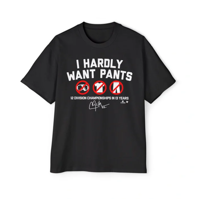 I Hardly Want Pants Premium Shirt