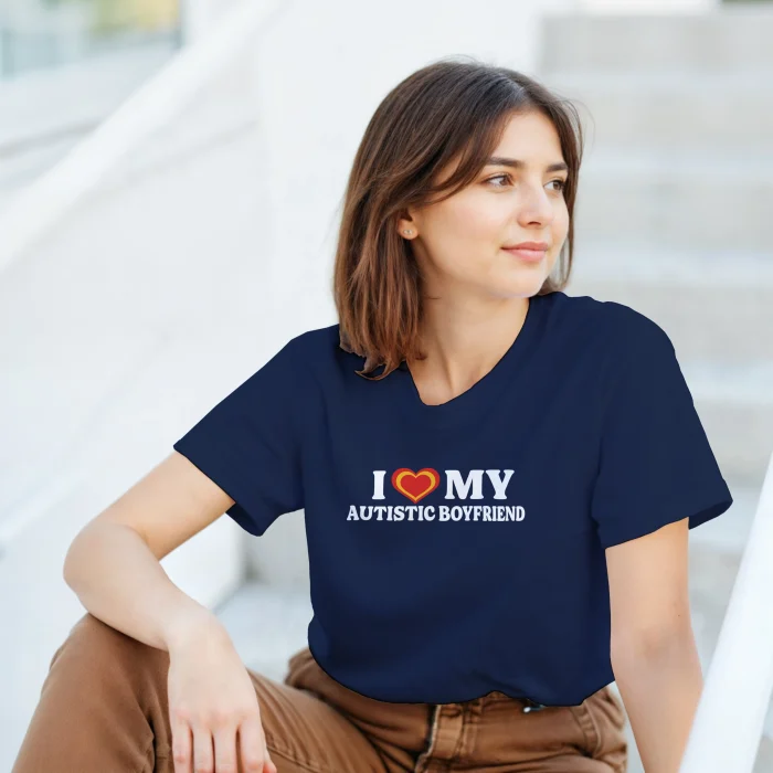 I Love My Autistic Boyfriend Shirt