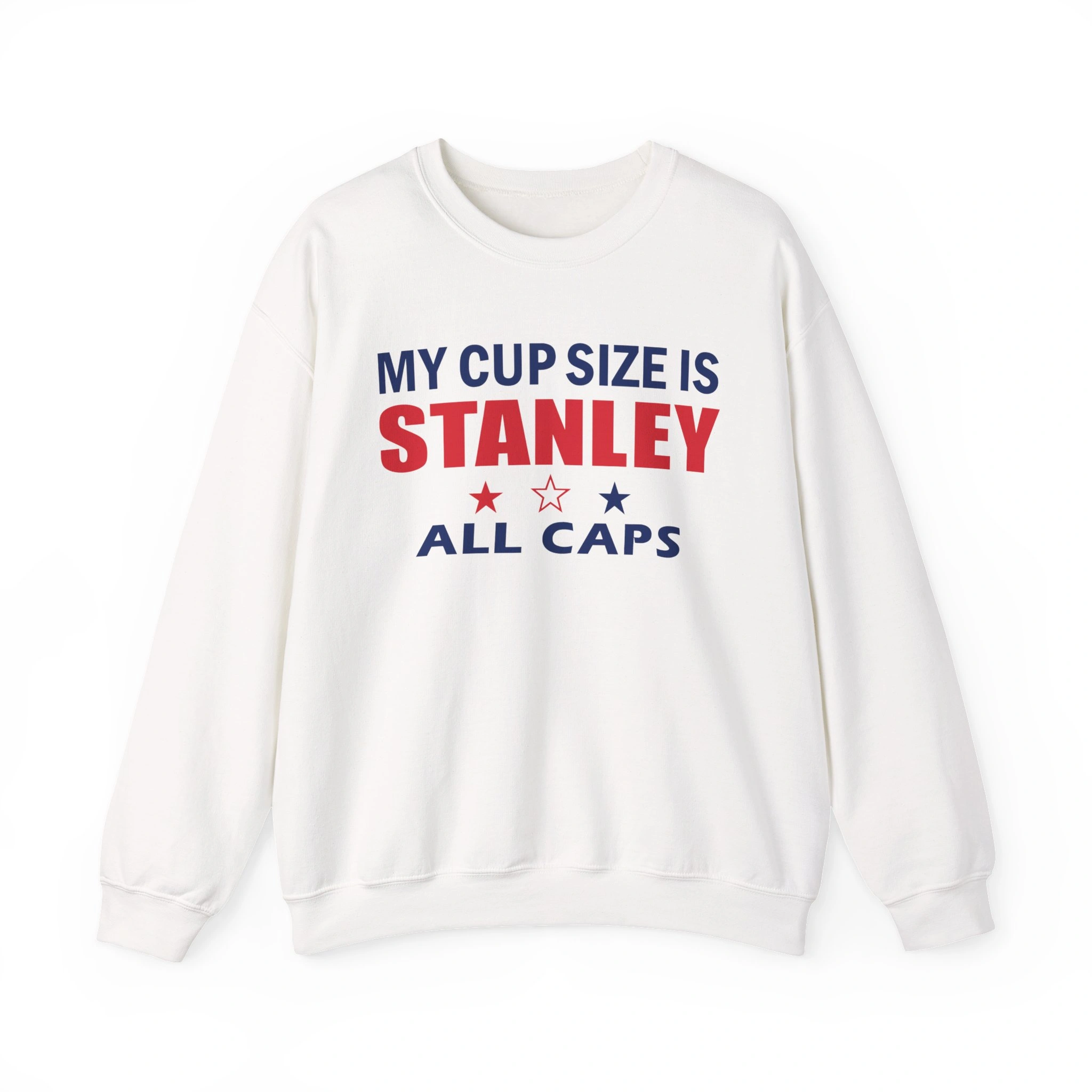 The My Cup Size Is Stanley All Caps Shirt is a white sweatshirt with bold blue and red text on the front and three stars beneath. Great for pairing with your Never Forget Greek Architecture Shirt. The My Cup Size Is Stanley All Caps Shirt is a white sweatshirt with bold blue and red text on the front and three stars beneath. Great for pairing with your Never Forget Greek Architecture Shirt.
