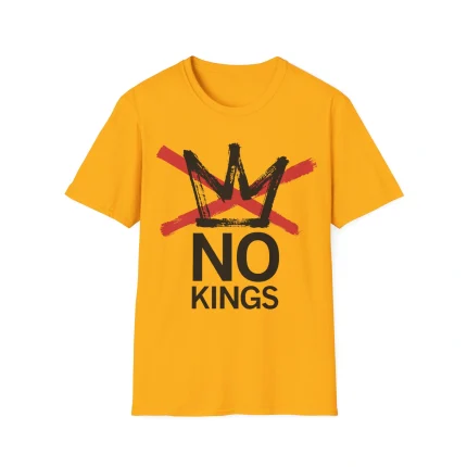 Yellow t-shirt with a black crown crossed out in red over “NO KINGS,” a bold design symbolizing protest against authoritarian power.