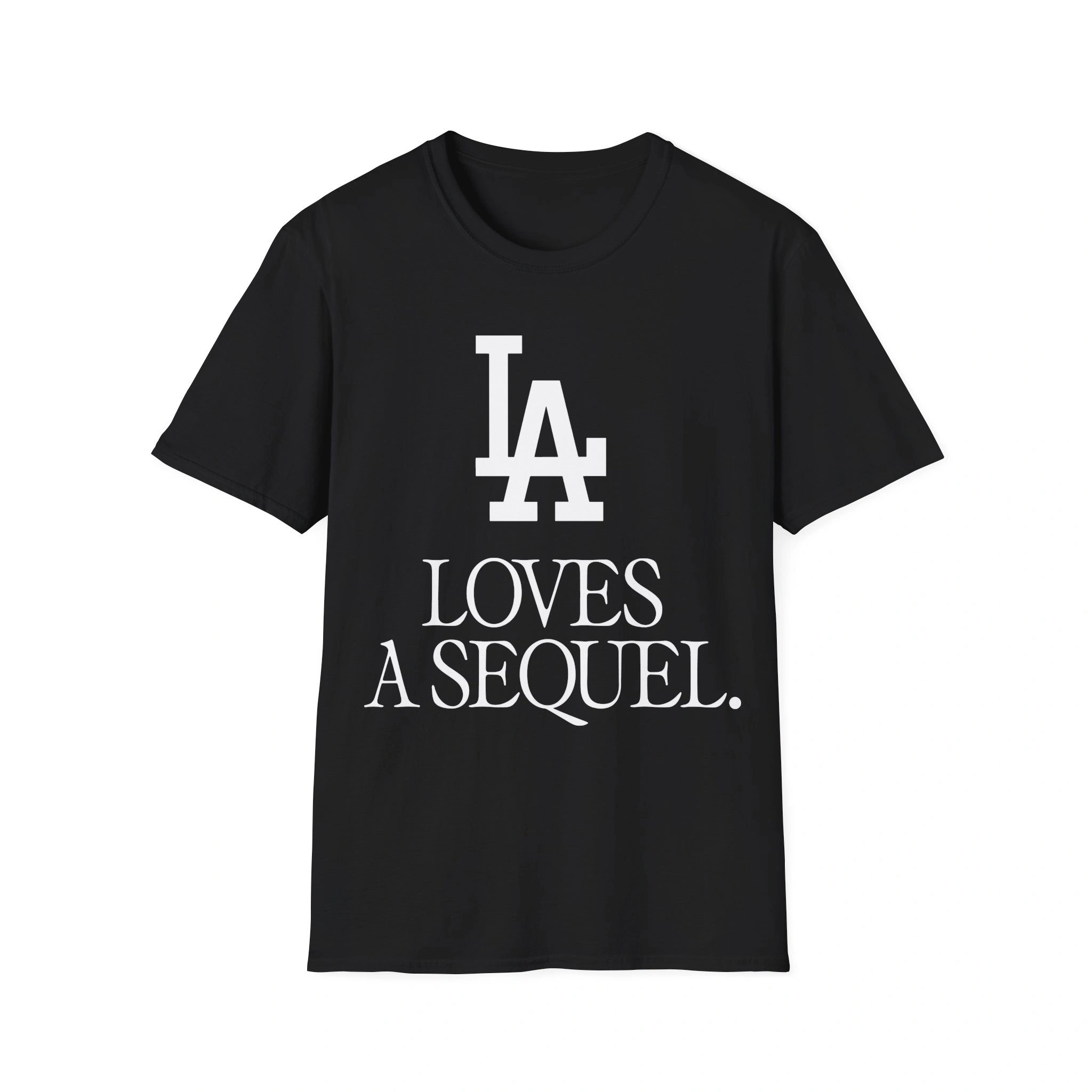 The LA Loves a Sequel Shirt is a black tee with bold white “LA LOVES A SEQUEL” text, featuring stylized “L” and “A” letters. This must-have Dodgers The Big Three Shirt is shown on a plain white background. The LA Loves a Sequel Shirt is a black tee with bold white “LA LOVES A SEQUEL” text, featuring stylized “L” and “A” letters. This must-have Dodgers The Big Three Shirt is shown on a plain white background.