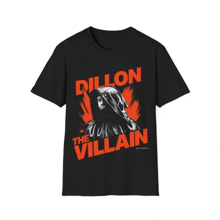 Black t-shirt with a grayscale hooded figure graphic and bold orange "DILLON THE VILLAIN" text—a standout piece for fans of the Dillon The Villain Shirt collection.