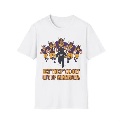 The ICE Get The F*ck Out Of Minnesota Shirt features cartoon football players in purple and gold chasing a referee, with bold orange text beneath. Show your spirit with this standout tee!.